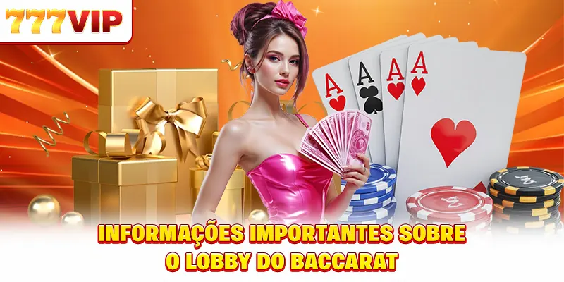 Informações importantes sobre sala de Baccarat trocar prêmios